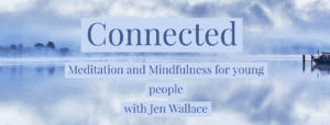 connected meditation for young people