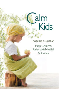 girl being mindful with apple - Books to Teach Meditation - calm kids - lorraine e murray