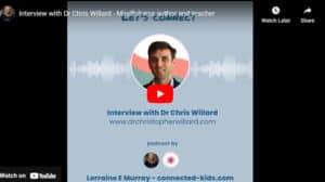 feature image of dr chris willard interview - mindfulness for young people