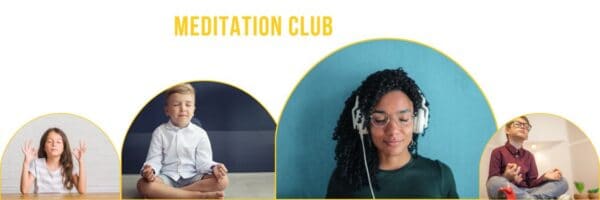 Meditation club for adults, teens and children