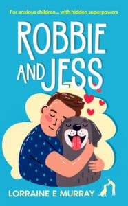 a guidebook to help meditation for kids - childrens story - robbie and jess - anxious children - trauma 