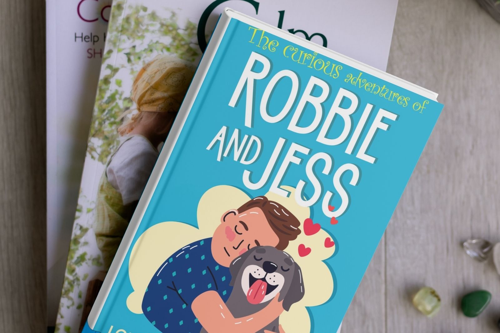 the curious adventures of robbie and jess, calm kids and connected kids books by lorraine e murray