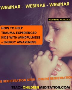 helping kids with trauma with mindfulness and meditation